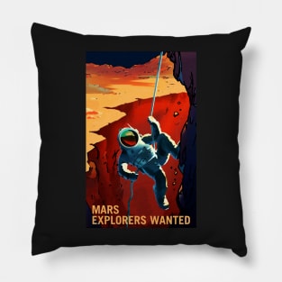Explorers Wanted on the Journey to Mars Pillow