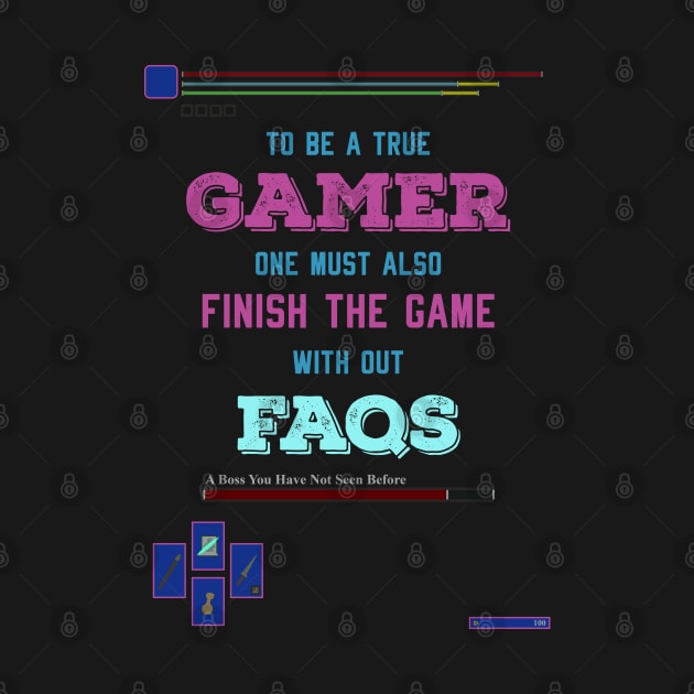To be a true gamer one must also finish the game without FAQS recolor 4 by HCreatives