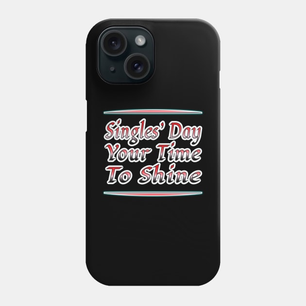 Singles' Day Shine Collection Phone Case by EKSU17