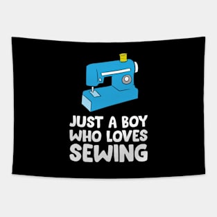 Cute Sewing Just a Boy Who Loves Sewing Tapestry