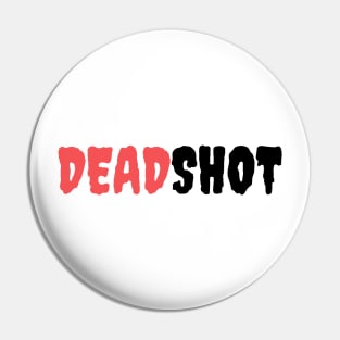 Deadshot Pin