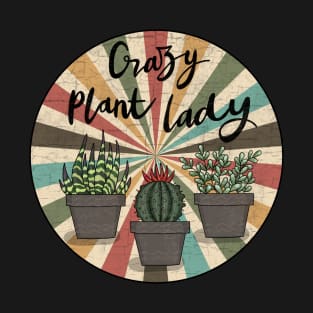 Crazy Plant Lady T-Shirt