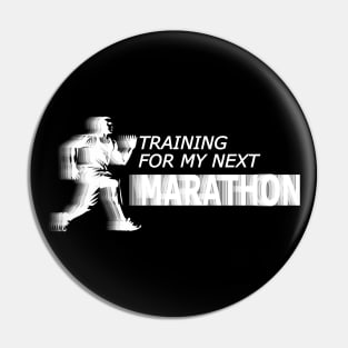 Marathoner - Training for my next marathon Pin