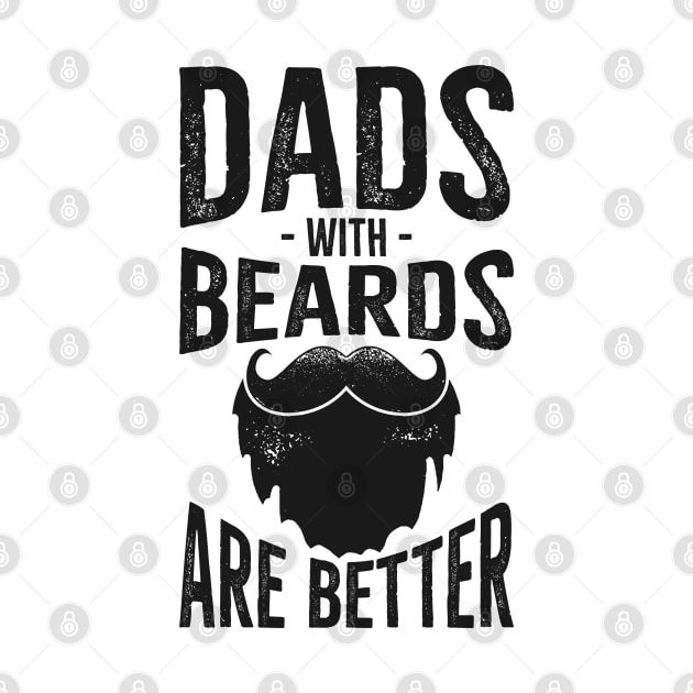 Dad's with Beards are better by upursleeve