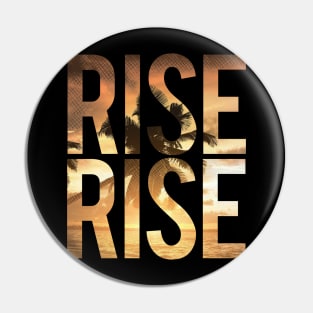 Rise Pin