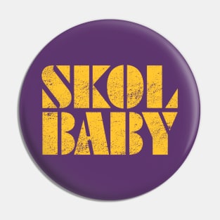 SKOL BABY II Pin