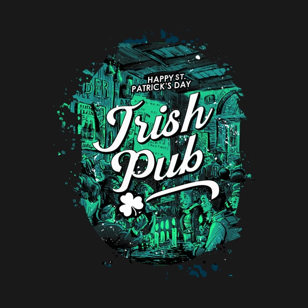 Happy St Patrick's Day Irish Pub by Habli