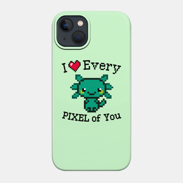 I love every Pixel of You - Valentines Day Gift For Kids - Phone Case