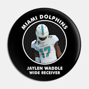 JAYLEN WADDLE - WR - MIAMI DOLPHINS Pin