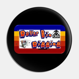 Dollar Bin Digging Pin