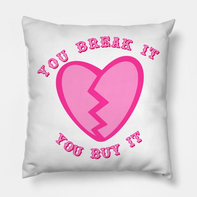 You Break It You Buy It Heartbreaker Valentine’s Day Western Aesthetic Pillow by Asilynn