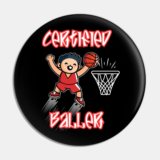 Certified Baller cute cartoon basketball player Pin by MAELHADY designs