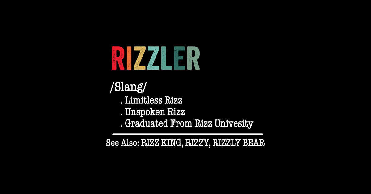 W Rizz The Rizzler Definition Funny Meme Quote - W Rizz The Rizzler