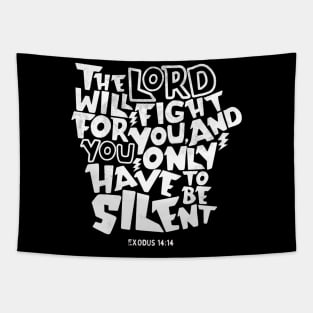 The Lord Will Fight for You Exodus 14:14 Tapestry