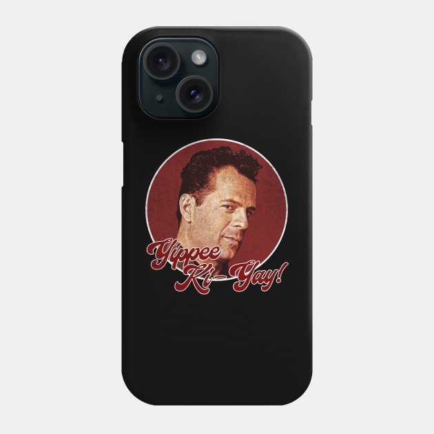 Bruce Willis Yipee Ki Yay Phone Case by karutees