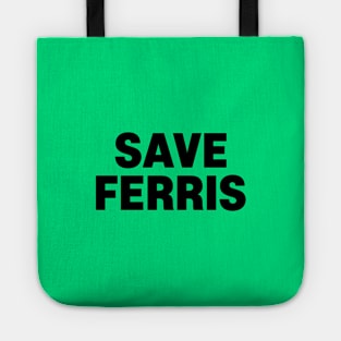 Ferris Bueler Tote