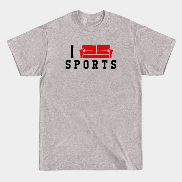 I Couch Sports - Couch - T-Shirt