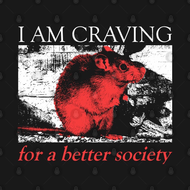 I am craving for a better society by giovanniiiii