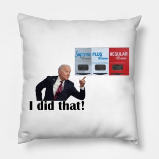 Biden I did that gas Pillow