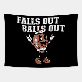 Falls Out Balls Out Football Thanksgiving Tapestry