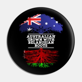 Australian Grown With Belarusian Roots - Gift for Belarusian With Roots From Belarusian Pin