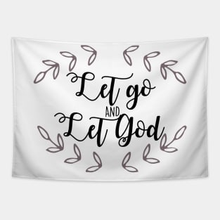 Let Go and Let God Tapestry