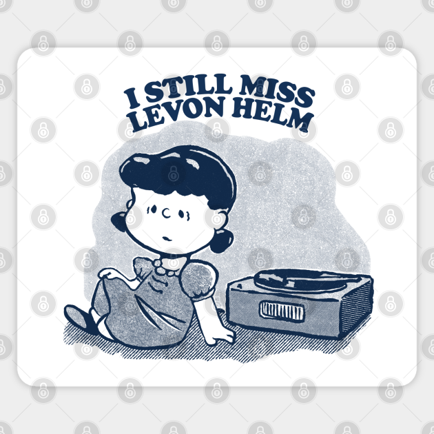 I Still Levon Helm ••••• Vinyl Collector Fan Design - Levon Helm - Sticker | TeePublic