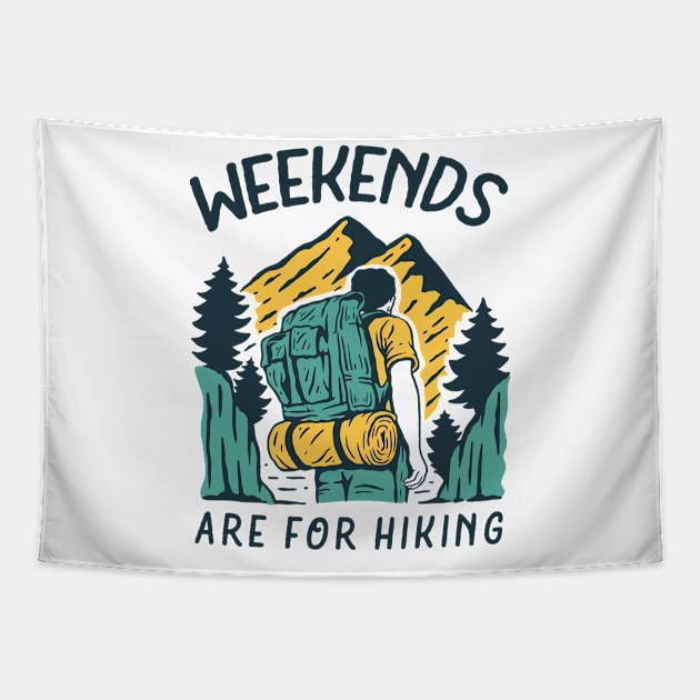 Weekends are for hiking Tapestry by sharukhdesign