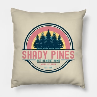 Shady pines retirement home, the golden girls Pillow