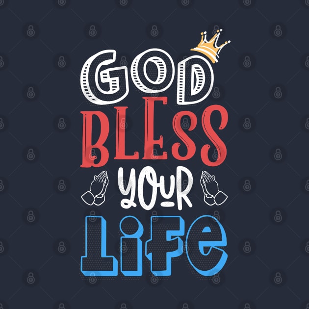 God bless your life by Juka