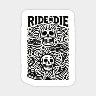 Ride or Die No Brakes, No Mercy Magnet