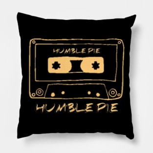 HUMBLE PIE Pillow