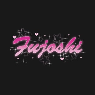 Fujoshi <3 T-Shirt