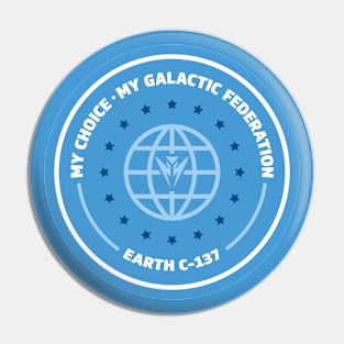 Galactic Federation - Earth C-137 Pin