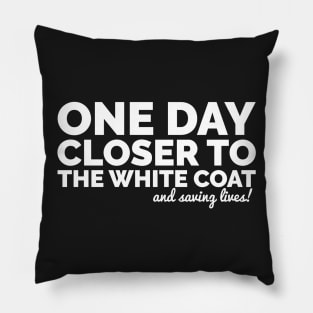 One Day Closer Premed Shirt Pillow