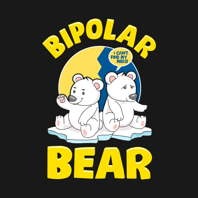 Bipolar Bear Polar Bears Emotional Polarity Pun by theperfectpresents