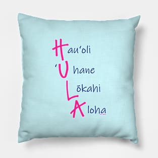 Happiness, spirit, harmony, love - that hula Pillow