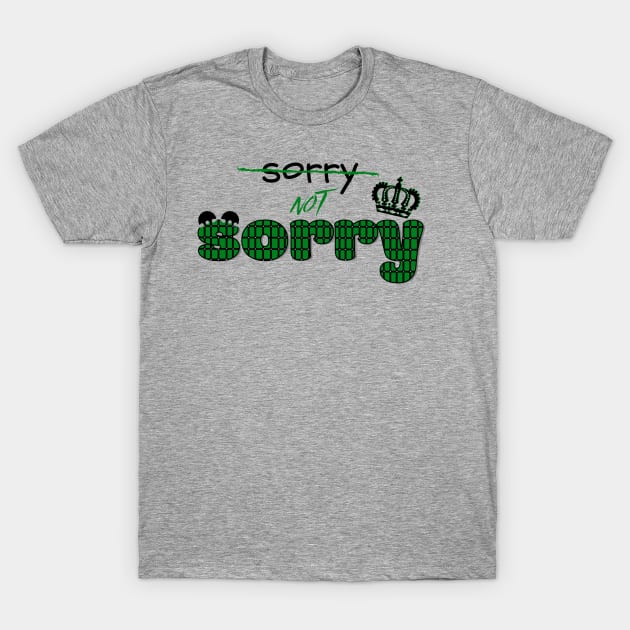 sammimcsporran Sorry Not Sorry - Six The Musical Quote T-Shirt