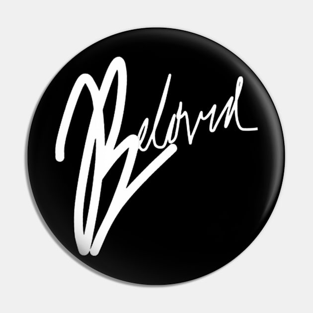 A Bea Kay Thing Called Beloved- Signature Series II Pin by BeaKay