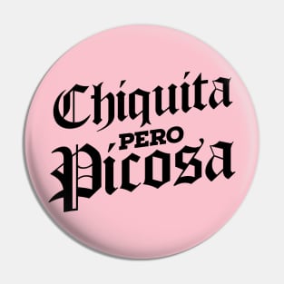 Chiquita Pero Picosa Pin