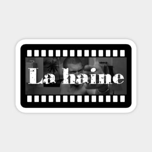 La haine Magnet