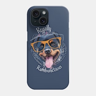 Regally Rambunctious. Phone Case