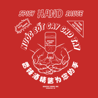 Spicy Hand Sauce [Rx-TP] T-Shirt