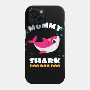 Mommy Shark Funny Mother's Day Gift for Women Birthday T-Shirt Phone Case