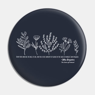 Floral John Augustus Quote Pin