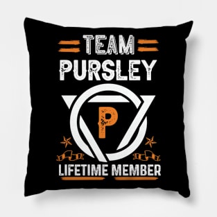 Team pursley Lifetime Member, Family Name, Surname, Middle name Pillow