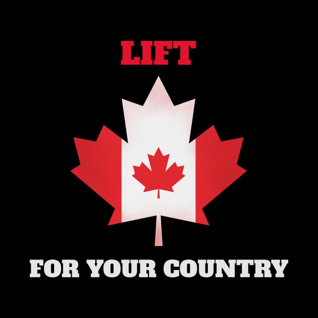 LIFT FOR YOUR CONUTRY - CANADA by Thom ^_^