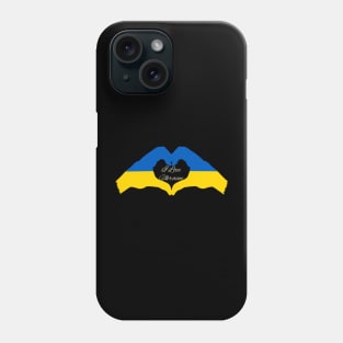 I Love Ukraine, Ukraine Strong Phone Case