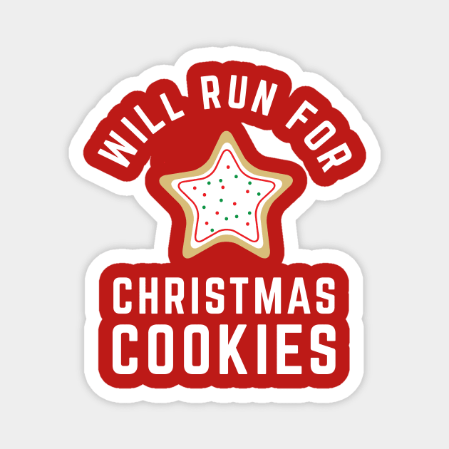 Will Run For Cookies Christmas Cookies Christmas Running Magnet by PodDesignShop