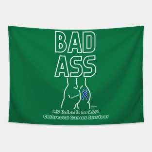 Badass - My colon is an ass - Colorectal Cancer Survivor - White Writing Tapestry